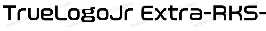 TrueLogoJr Extra-RKS字体转换